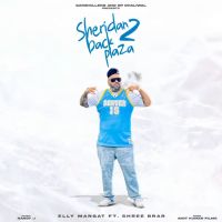 Sheridan Back Plaza 2 Elly Mangat MP3 Song, Sheridan Back Plaza 2 Album