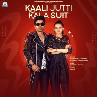 Kaali Jutti Kala Suit Somvir Kathurwal, Komal Chaudhary MP3 Song, Kaali Jutti Kala Suit Album