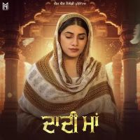 Daadi Maa Mannat Noor MP3 Song, Daadi Maa Album