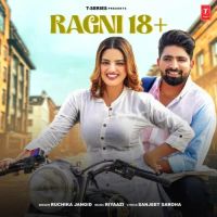Ragni 18+ Ruchika Jangid MP3 Song, Ragni 18 Album