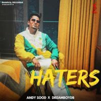 HATERS Andy Sood MP3 Song, HATERS Album