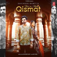 Mai Te Meri Qismat Davinder Gumti MP3 Song, Mai Te Meri Qismat Album