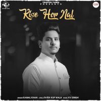 Kise Hor Nal Kamal Khan MP3 Song, Kise Hor Nal Album