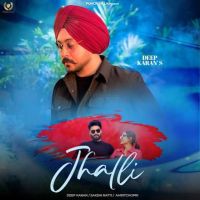 Jhalli Deep Karan MP3 Song, Jhalli Album