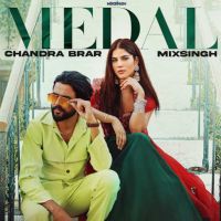 Medal Chandra Brar MP3 Song, Medal Album