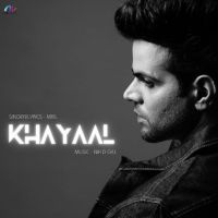 Khayaal Miel MP3 Song, Khayaal Album