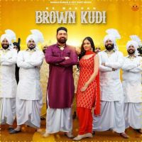 Brown Kudi KS Makhan MP3 Song, Brown Kudi Album