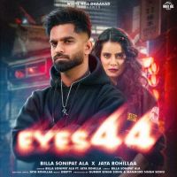 Eyes 44 Billa Sonipat Ala MP3 Song, Eyes 44 Album