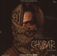 Download Glorious Arjan Dhillon mp3 song, Chobar lyrics
