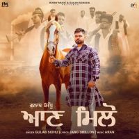 Download Aan Milo Gulab Sidhu mp3 song, Aan Milo lyrics