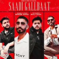 Saadi Gallbaat Binnie Ranu MP3 Song, Saadi Gallbaat Album