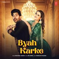 Byah Karke Ruchika Jangid MP3 Song, Byah Karke Album