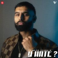 Yaar Mere Parmish Verma MP3 Song, Y Hate Album