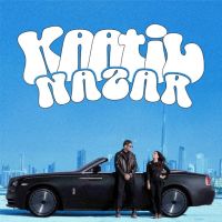 Kaatil Nazar Leo Grewal MP3 Song, Kaatil Nazar Album