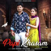 Papi Khasam Komal Chaudhary MP3 Song, Papi Khasam Album