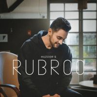 Rubroo Huzoor MP3 Song, Rubroo Album