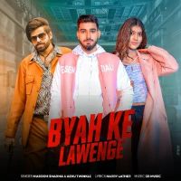 Byah ke Lawenge Masoom Sharma, Ashu Twinkle MP3 Song, Byah ke Lawenge Album