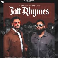 Jatt Rhymes Gulab Sidhu, Gurjas Sidhu MP3 Song, Jatt Rhymes Album