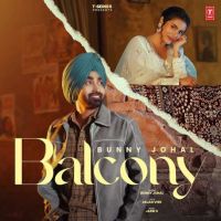 Balcony Bunny Johal MP3 Song, Balcony Album