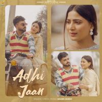Adhi Jaan Akash Jandu MP3 Song, Adhi Jaan Album