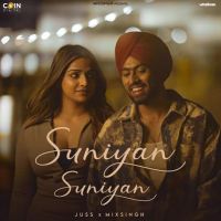 Suniyan Suniyan Juss MP3 Song, Suniyan Suniyan Album