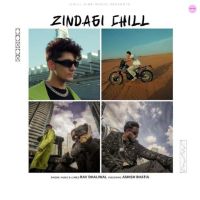 Zindagi Chill Rav Dhaliwal MP3 Song, Zindagi Chill Album