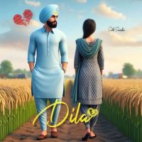 Dila Sukh Sandhu MP3 Song, Dila Album