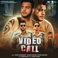 Video Call Shiva Choudhary MP3 Song, Video Call Album