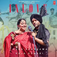 In Love Guru Randhawa, Raja Kumari MP3 Song, In Love Album