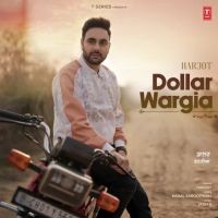Dollar Wargia Harjot MP3 Song, Dollar Wargia Album