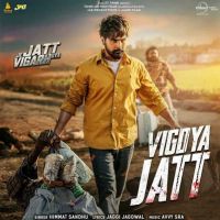 Vigdya Jatt Himmat Sandhu MP3 Song, Vigdya Jatt Album
