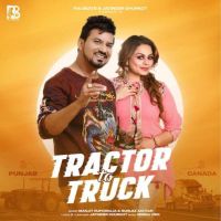 Tractor to Truck Manjit Rupowalia MP3 Song, Tractor to Truck Album