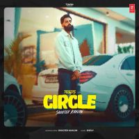 Circle Shooter Kahlon MP3 Song, Circle Album