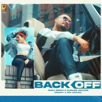 Back Off Gurj Sidhu MP3 Song, Back Off Album