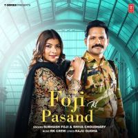 Foji Ki Pasand Subhash Foji, Shiva Choudhary MP3 Song, Foji Ki Pasand Album
