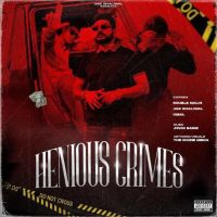 HENIOUS CRIMES Jas Dhaliwal MP3 Song, HENIOUS CRIMES Album