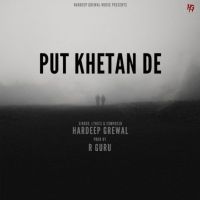 Put Khetan De Hardeep Grewal MP3 Song, Put Khetan De Album