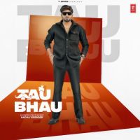 Tau Bhau Nadha Virender MP3 Song, Tau Bhau Album