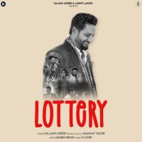 Lottery Sajjan Adeeb MP3 Song, Lottery Album
