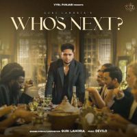 Whos Next Guri Lahoria MP3 Song, Whos Next Album