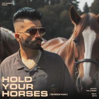 Hold Your Horses (Ghodiyan) The Landers MP3 Song, Hold Your Horses (Ghodiyan) Album