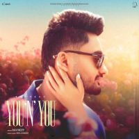 YOU N YOU Ravneet MP3 Song, YOU N YOU Album