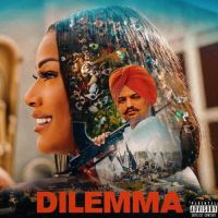 Dilemma Sidhu Moose Wala MP3 Song, Dilemma Album