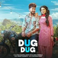 Dug Dug Raj Mawer, Ashu Twinkle MP3 Song, Dug Dug Album