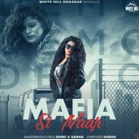 Mafia Si Naar Shine, Sawan MP3 Song, Mafia Si Naar Album