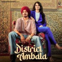 District Ambala Gagandeep Thamber MP3 Song, District Ambala Album