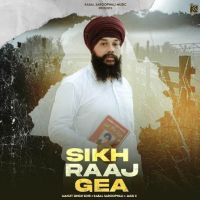 Sikh Raaj Gea Manjit Singh Sohi MP3 Song, Sikh Raaj Gea Album
