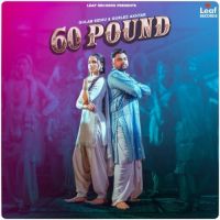 60 Pound Gulab Sidhu MP3 Song, 60 Pound Album