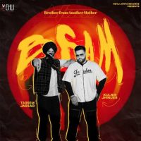 Brother From Another Mother Tarsem Jassar, Kulbir Jhinjer MP3 Song, Brother From Another Mother Album