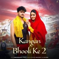 Kangan Bhooli Ke 2 Vishu Puthi, Ashu Twinkle MP3 Song, Kangan Bhooli Ke 2 Album